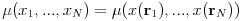 \mu(x_{1},...,x_{N})=\mu(x({\bf r}_{1}),...,x({\bf r}_{N}))