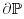 \partial\mathbb{P}