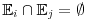 \mathbb{E}_{i}\cap\mathbb{E}_{j}=\emptyset