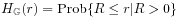 H_{\mathbb{G}}(r)=\mbox{\rm Prob}\{ R\leq r|R>0\}