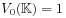 V_{0}(\mathbb{K})=1