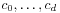 c_{0},\ldots,c_{d}