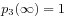 p_{3}(\infty)=1