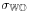 \sigma _{{\mathbb{W}\mathbb{O}}}