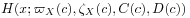 H(x;\varpi _{X}(c),\zeta _{X}(c),C(c),D(c))