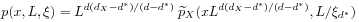 p(x,L,\xi)=L^{{d(d_{X}-d^{*})/(d-d^{*})}}\:\widetilde{p}_{X}(xL^{{d(d_{X}-d^{*})/(d-d^{*})}},L/\xi _{{d^{*}}})