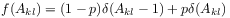 f(A_{{kl}})=(1-p)\delta(A_{{kl}}-1)+p\delta(A_{{kl}})