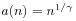 a(n)=n^{{1/\gamma}}