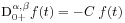 \mbox{\rm D}^{{\alpha,\beta}}_{{0+}}f(t)=-C\; f(t)