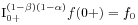 \mbox{\rm I}^{{(1-\beta)(1-\alpha)}}_{{0+}}f(0+)=f_{0}