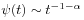 \psi(t)\sim t^{{-1-\alpha}}