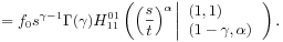 \displaystyle=f_{0}s^{{\gamma-1}}\Gamma(\gamma)H^{{01}}_{{11}}\left(\left(\frac{s}{t}\right)^{\alpha}\left|\begin{array}[]{l}{(1,1)}\\
{(1-\gamma,\alpha)}\end{array}\right.\right).