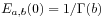 E_{{a,b}}(0)=1/\Gamma(b)