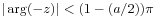 |\arg(-z)|<(1-(a/2))\pi