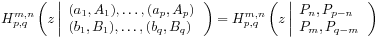 H^{{m,n}}_{{p,q}}\left(z\left|\begin{array}[]{l}{(a_{1},A_{1}),\ldots,(a_{p},A_{p})}\\
{(b_{1},B_{1}),\ldots,(b_{q},B_{q})}\end{array}\right.\right)=H^{{m,n}}_{{p,q}}\left(z\left|\begin{array}[]{l}{P_{n},P_{{p-n}}}\\
{P_{m},P_{{q-m}}}\end{array}\right.\right)