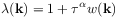 \lambda(\mathbf{k})=1+\tau^{\alpha}w(\mathbf{k})