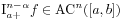 \mathrm{I}_{{a+}}^{{n-\alpha}}f\in\mathrm{AC}^{{n}}([a,b])\\
