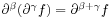 \partial^{\beta}(\partial^{\gamma}f)=\partial^{{\beta+\gamma}}f