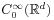 C_{{\mathrm{0}}}^{{\infty}}(\mathbb{R}^{d})