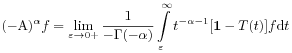 (-\mathrm{A})^{\alpha}f=\lim _{{\varepsilon\to 0+}}\frac{1}{-\Gamma(-\alpha)}\int\limits _{\varepsilon}^{\infty}t^{{-\alpha-1}}[\mathbf{1}-T(t)]f\mathrm{d}t