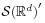 \mathcal{S}{(\mathbb{R}^{d})}^{\prime}