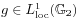 g\in L^{{1}}_{{\mathrm{loc}}}(\mathbb{G}_{2})