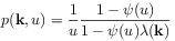 p(\mathbf{k},u)=\frac{1}{u}\frac{1-\psi(u)}{1-\psi(u)\lambda(\mathbf{k})}